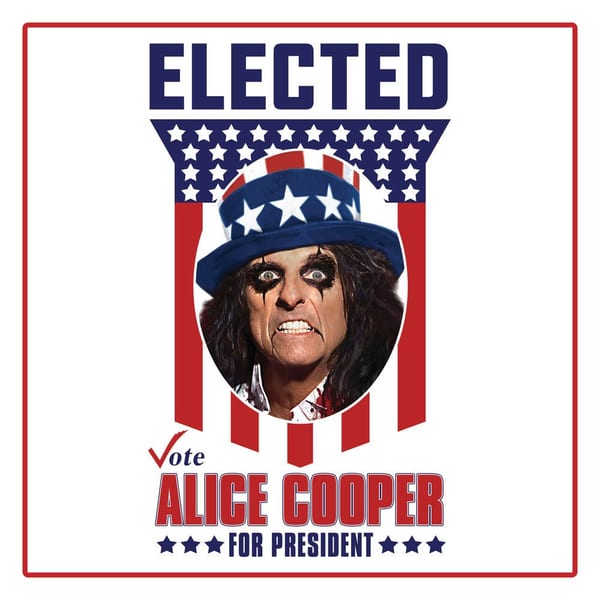 Elected (Alice Cooper For President 2016) cover