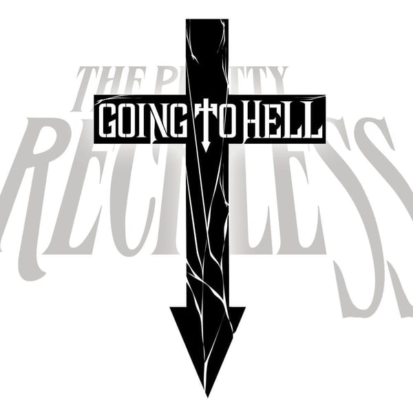 Follow Me Down by The Pretty Reckless