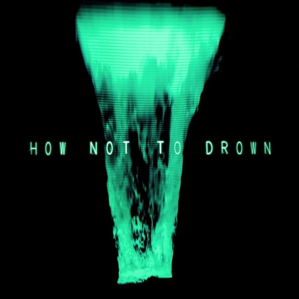 How Not to Drown cover