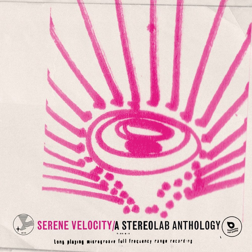 Serene Velocity: A Stereolab Anthology cover