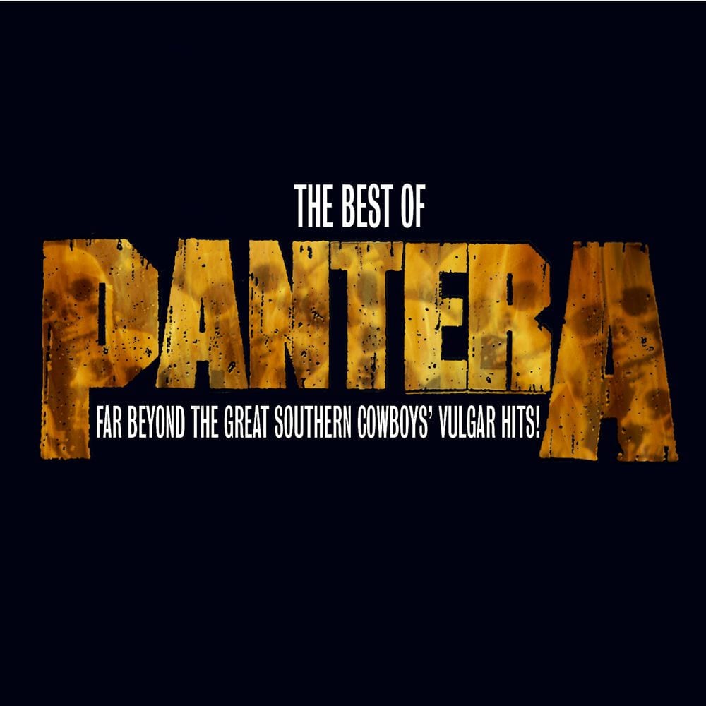The Best of Pantera: Far Beyond the Great Southern Cowboy's Vulgar Hits cover