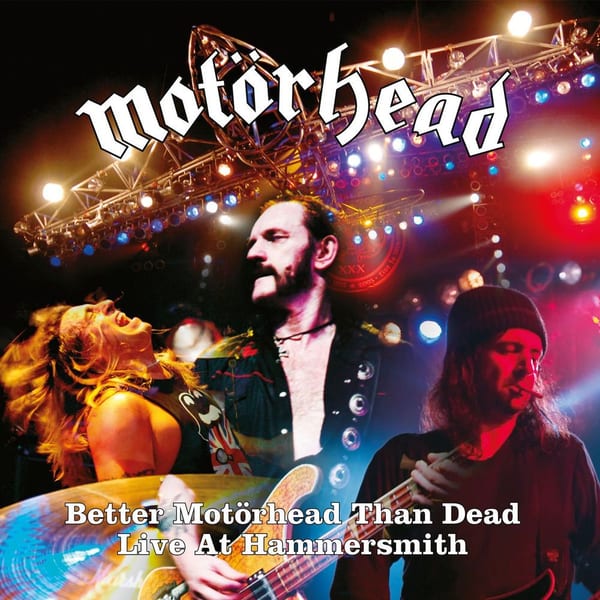 Better Motörhead Than Dead: Live at Hammersmith cover
