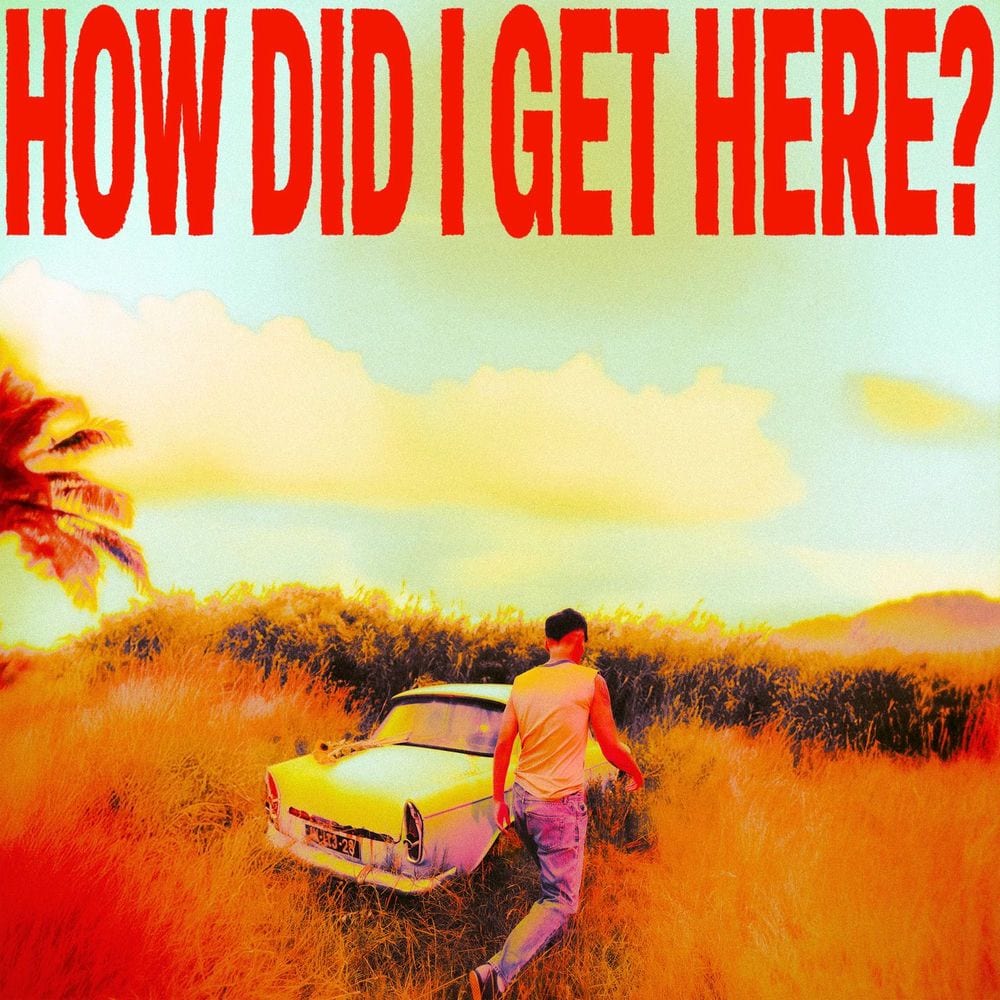 How Did I Get Here? cover