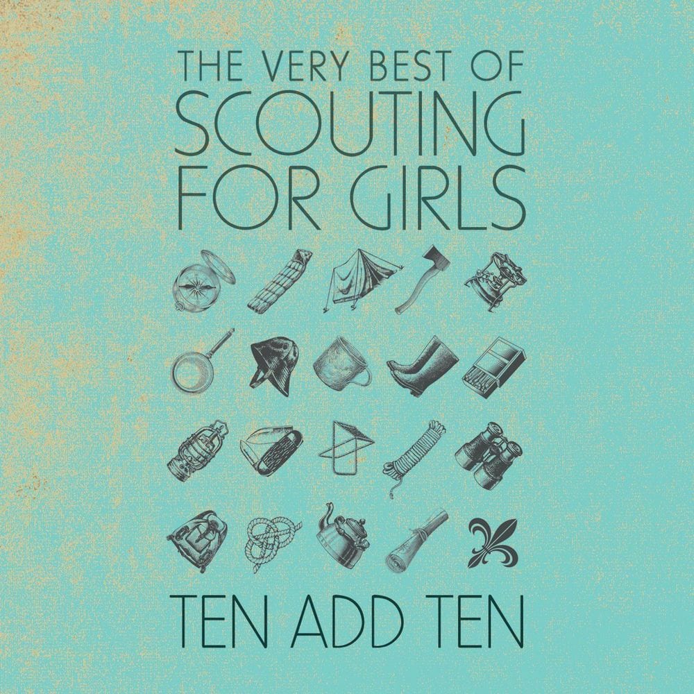 Ten Add Ten: The Very Best Of Scouting For Girls cover