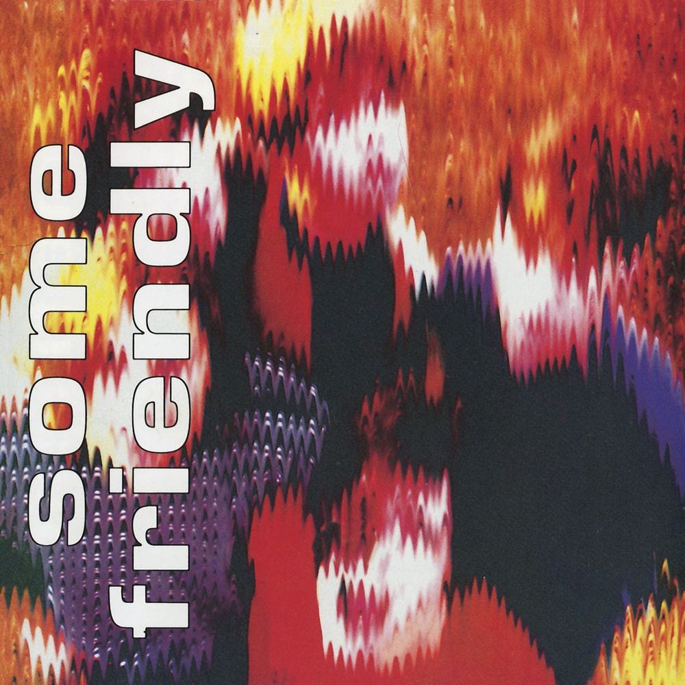 Some Friendly cover