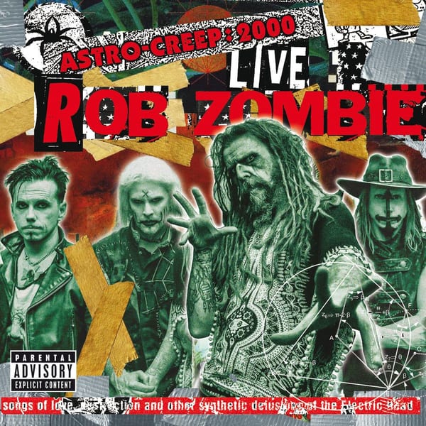 Astro-Creep: 2000 Live - Songs Of Love, Destruction And Other Synthetic Delusions Of The Electric Head (Live At Riot Fest) cover