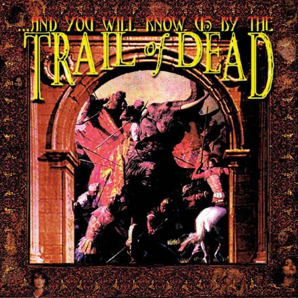 ...And You Will Know Us by the Trail of Dead cover
