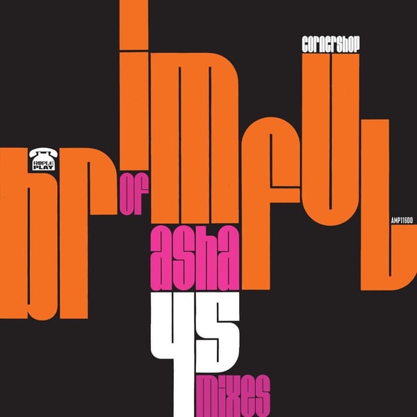 Brimful of Asha cover