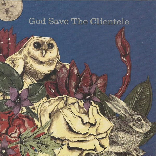 God Save The Clientele cover