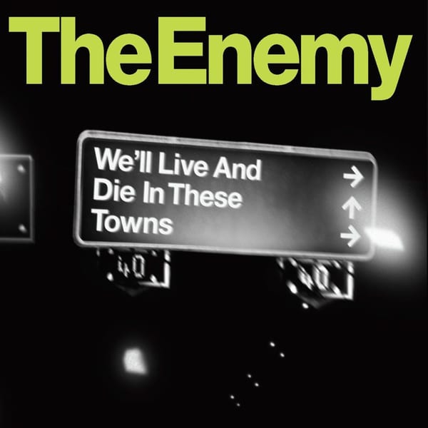 We'll Live and Die in These Towns cover
