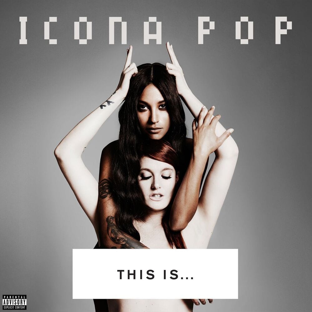 This Is... Icona Pop cover