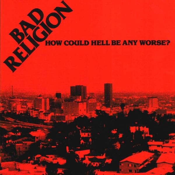 How Could Hell Be Any Worse? cover