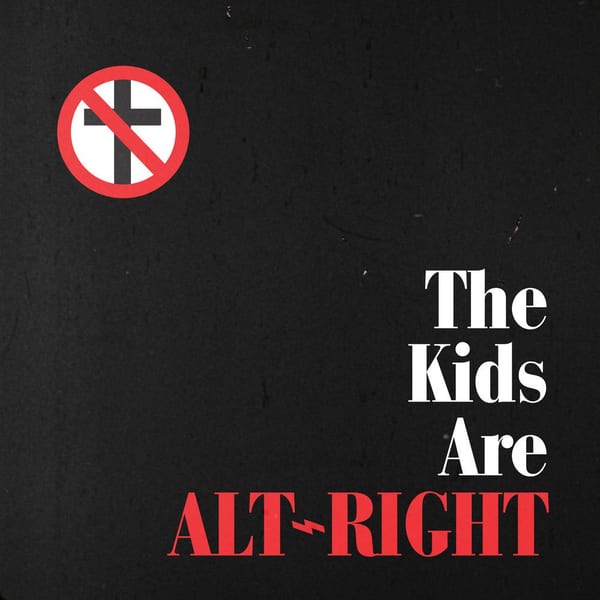 The Kids Are Alt-Right cover