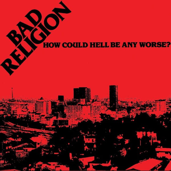 How Could Hell Be Any Worse? (2005 Remaster) cover
