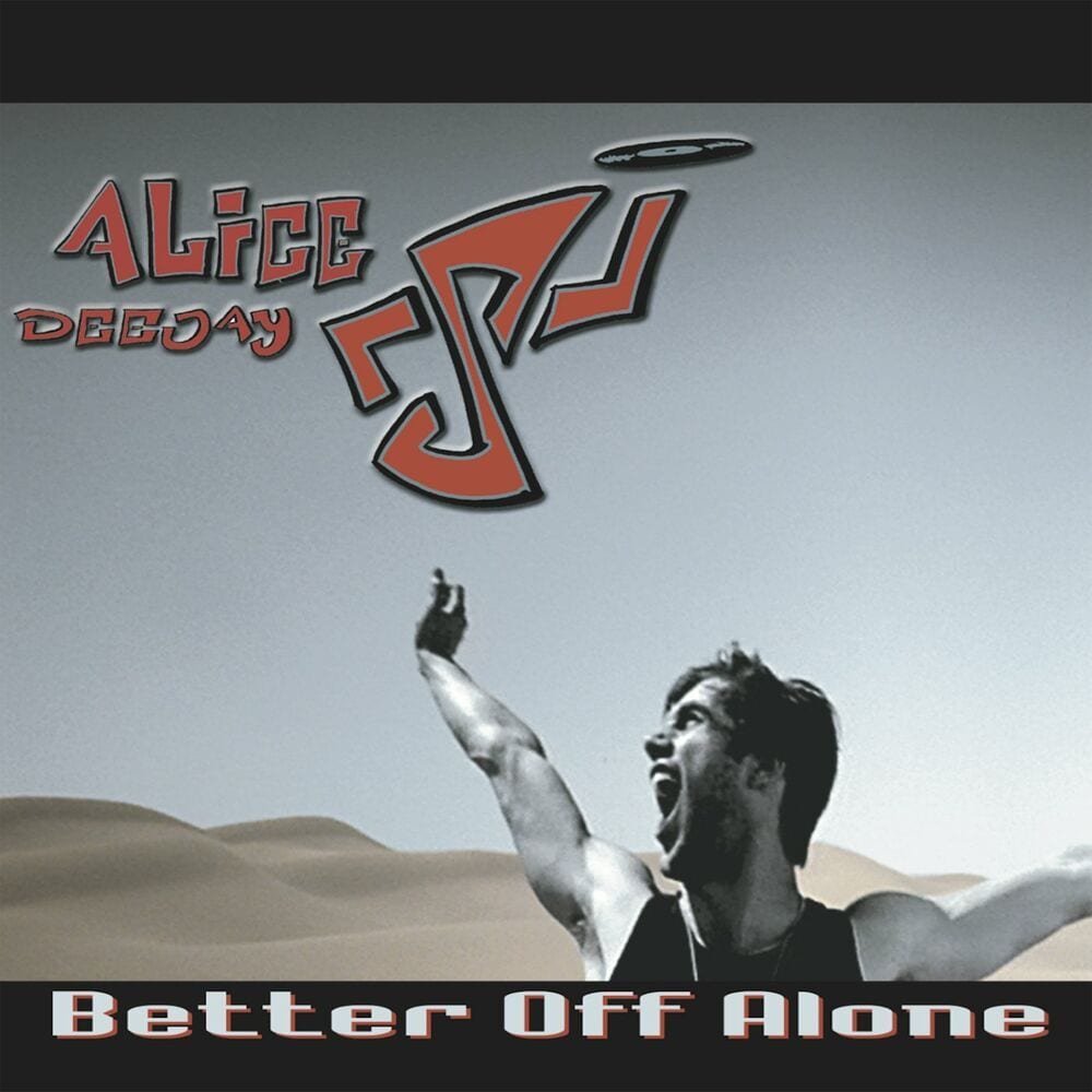 Better Off Alone cover