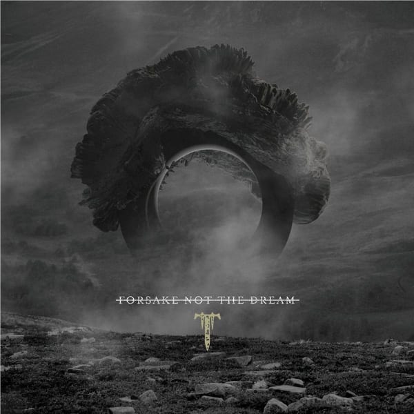 Forsake Not the Dream album cover