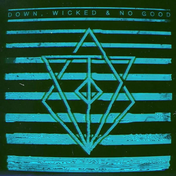 Down, Wicked & No Good cover