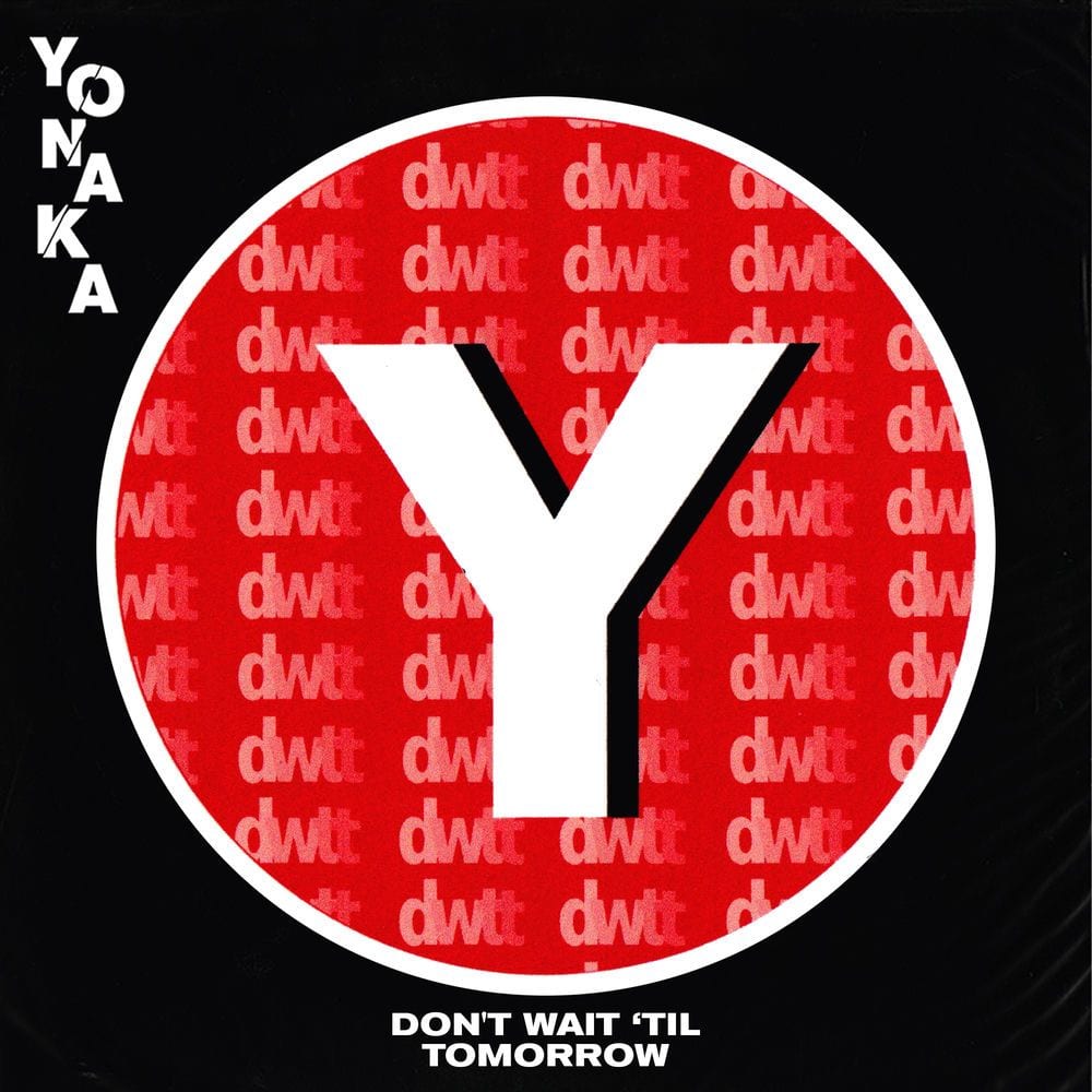 Don't Wait 'Til Tomorrow cover