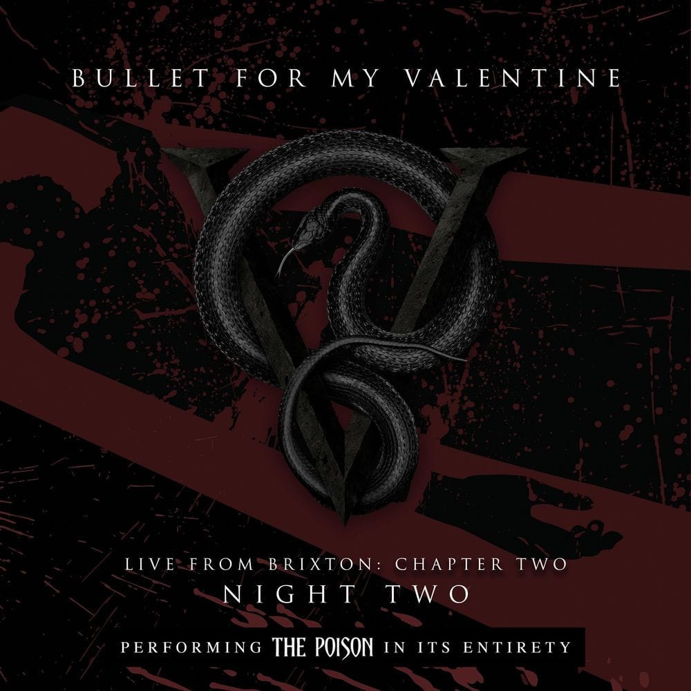 Live From Brixton: Chapter Two, Night Two, Performing The Poison In Its Entirety cover