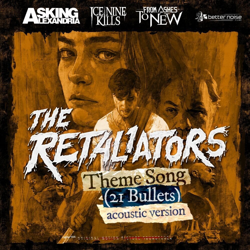 The Retaliators Theme (21 Bullets) (feat. Mötley Crüe, Ice Nine Kills, Asking Alexandria, From Ashes To New) (Acoustic) cover