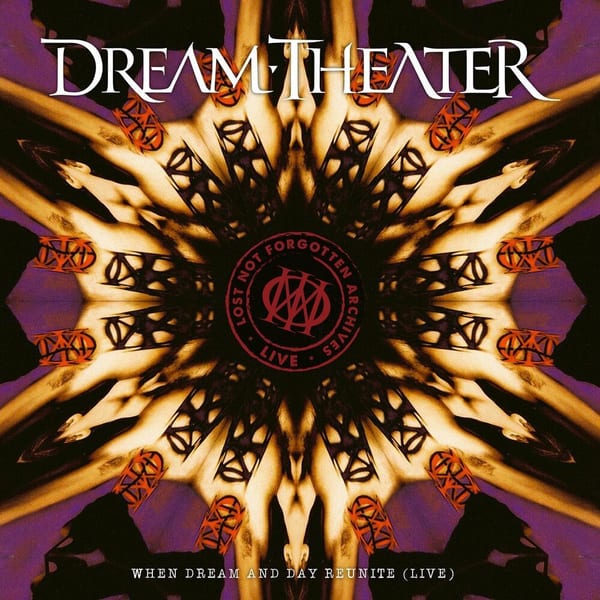 Lost Not Forgotten Archives: When Dream And Day Reunite (Live) cover