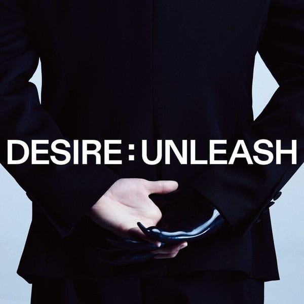 DESIRE : UNLEASH cover