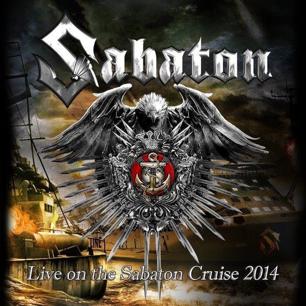 Live on the Sabaton Cruise 2014 cover