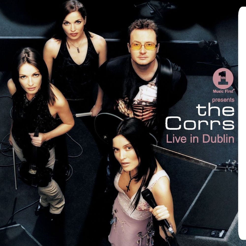 VH1 Presents The Corrs Live in Dublin cover