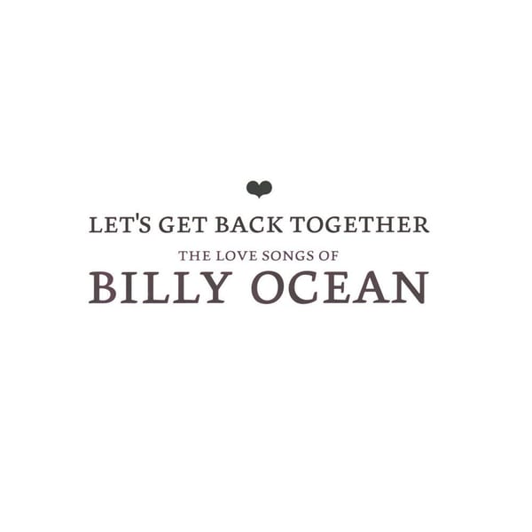 Let's Get Back Together: The Love Songs of Billy Ocean cover