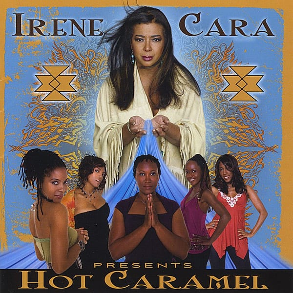 Irene Cara Presents Hot Caramel cover