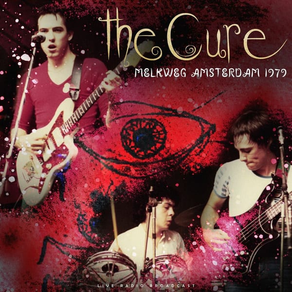 The Cure - Melkweg Amsterdam 1979 cover