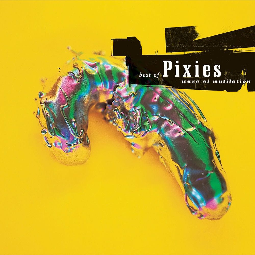 Wave of Mutilation: Best of Pixies cover