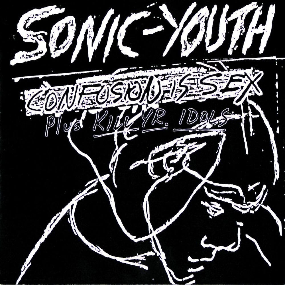 Confusion Is Sex (Plus Kill Yr. Idols) cover