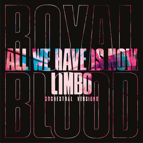 All We Have Is Now / Limbo (Orchestral Versions) cover