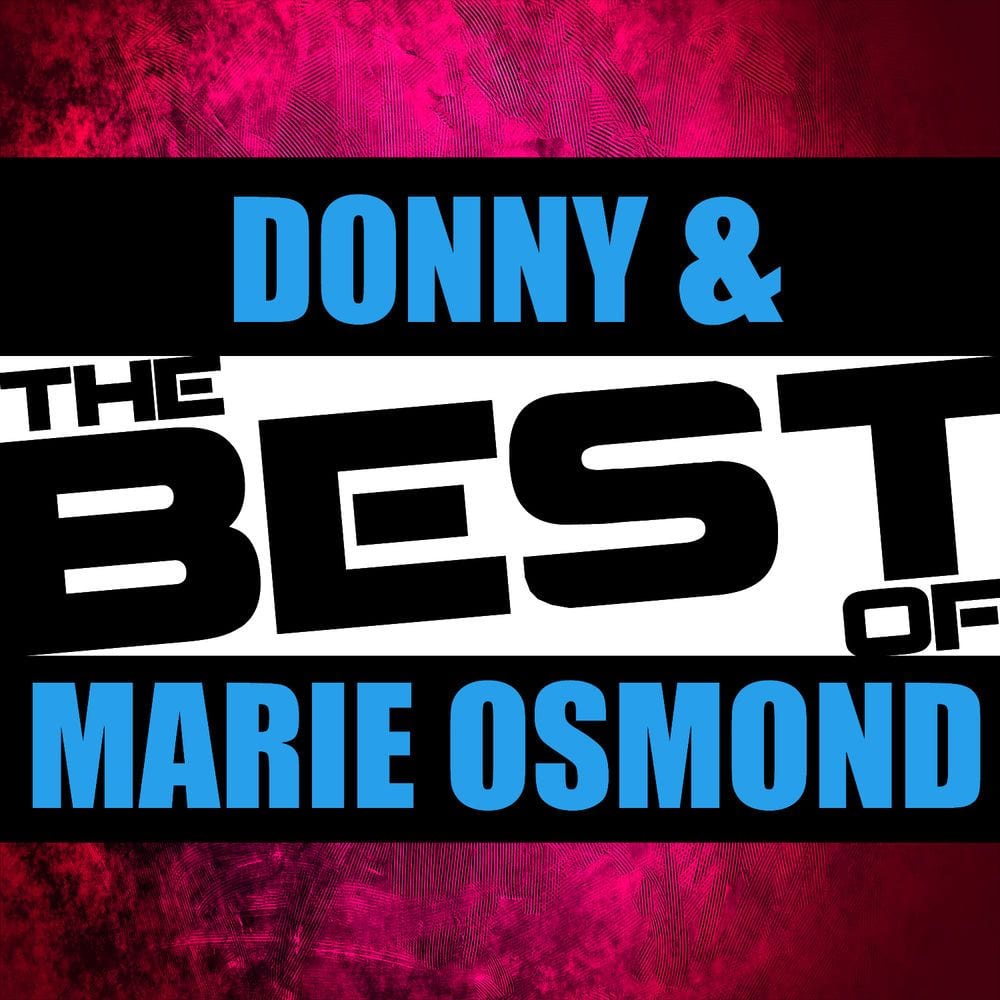 The Best of Donny & Marie Osmond cover