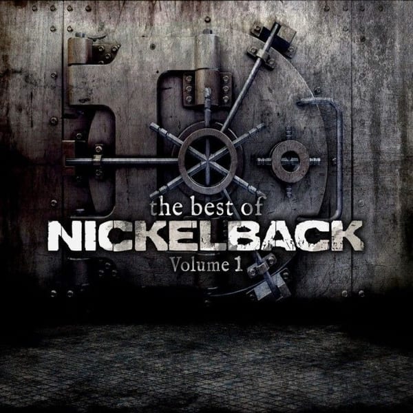 The Best of Nickelback, Volume 1 cover