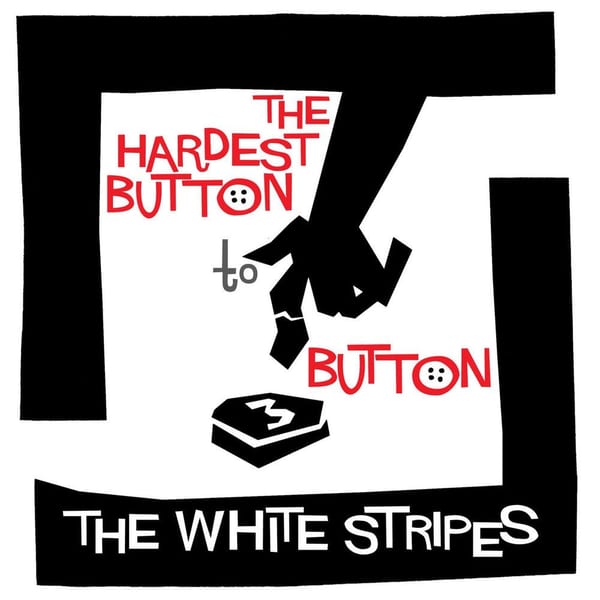 The Hardest Button To Button cover