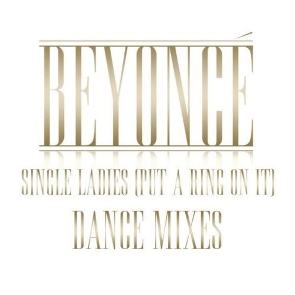 Single Ladies (Put a Ring on It) Dance Mixes cover