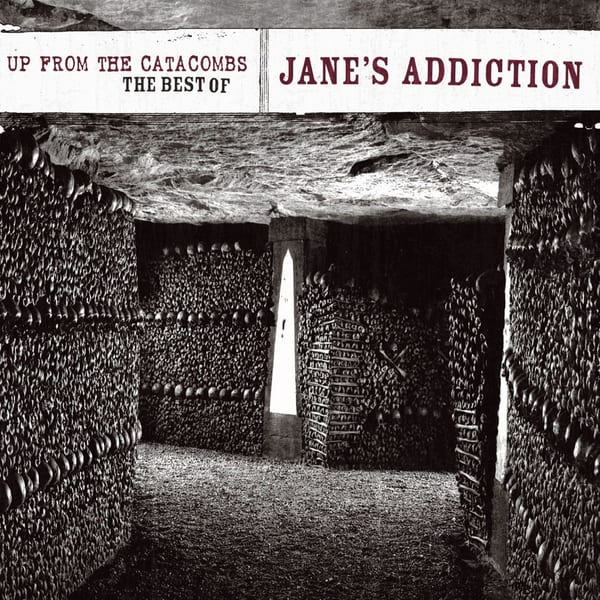 Up From the Catacombs: The Best of Jane's Addiction cover