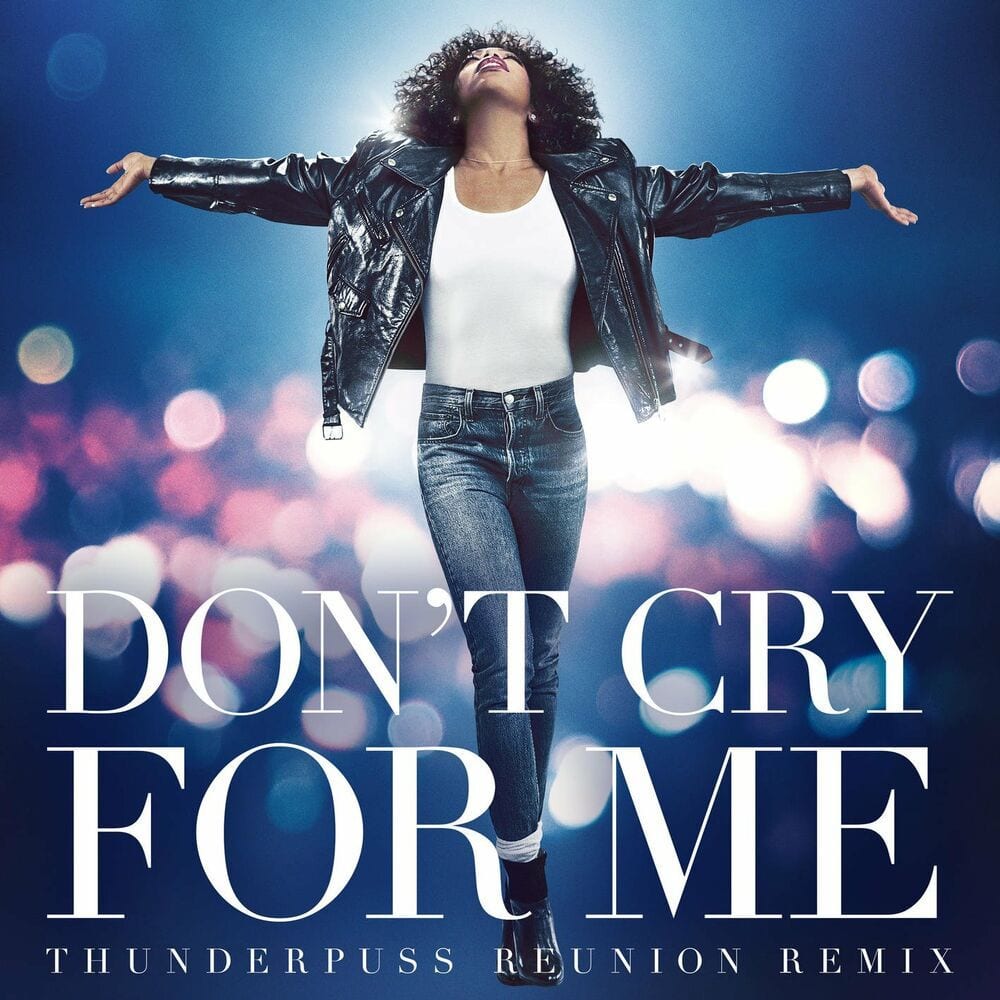 Don't Cry For Me (Thunderpuss Reunion Remix) cover