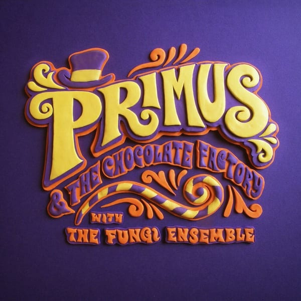 Primus & the Chocolate Factory With the Fungi Ensemble cover