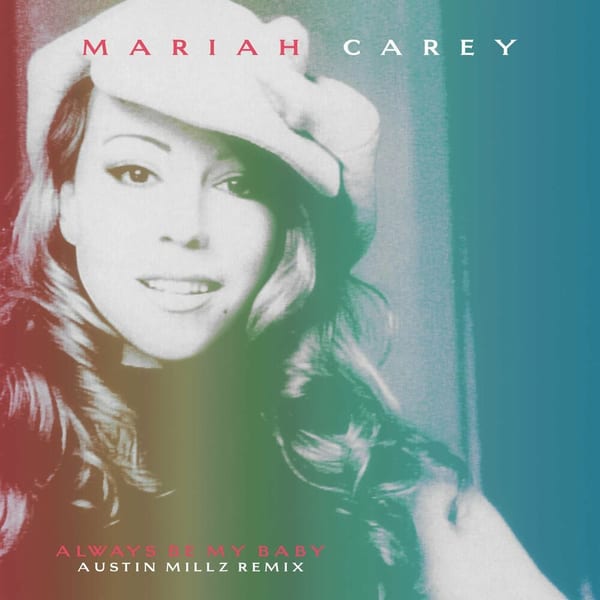 Always Be My Baby (Austin Millz Remix) cover