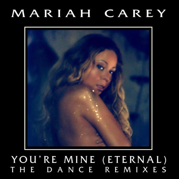 You're Mine (Eternal) (The Dance Remixes) cover