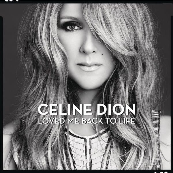 Loved Me Back to Life cover