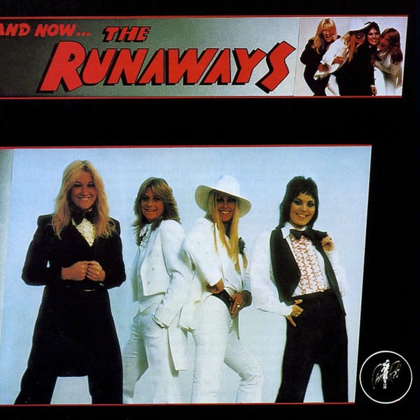 And Now... The Runaways cover
