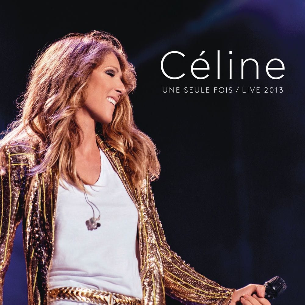 Céline... Une seule fois / Live 2013 cover