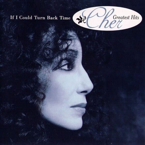 Greatest Hits: If I Could Turn Back Time cover