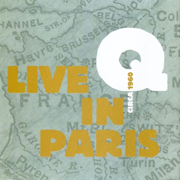 Q Live In Paris Circa 1960 album cover