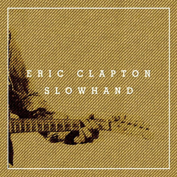 Slowhand 35th Anniversary (Super Deluxe) cover