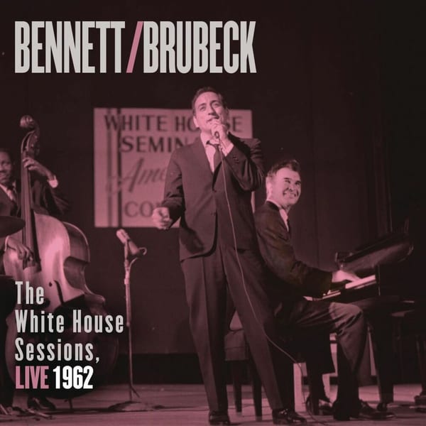 Bennett & Brubeck: The White House Sessions, Live 1962 cover